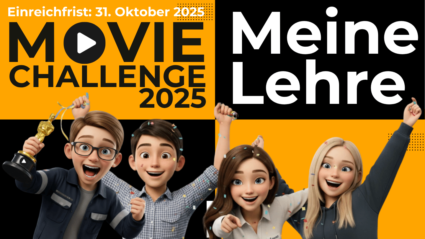Meine Lehre - Movie Challenge 2025 - Lehrlingshackahton